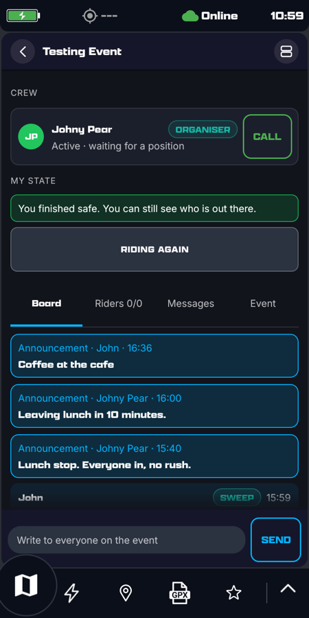You finished safe. You can still see who is out there. Riding again