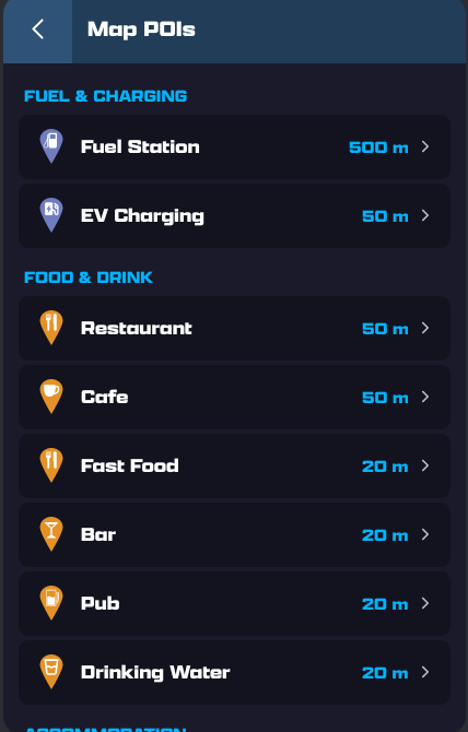Map POIs grouped into Fuel & Charging, Food & Drink and more — each category with a visibility distance such as 500 m or 20 m